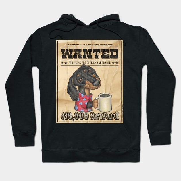 Cute Funny Doxie Dachshund Wanted Poster Hoodie by Danny Gordon Art